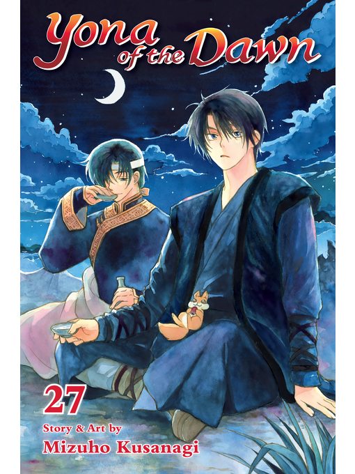 Title details for Yona of the Dawn, Volume 27 by Mizuho Kusanagi - Wait list